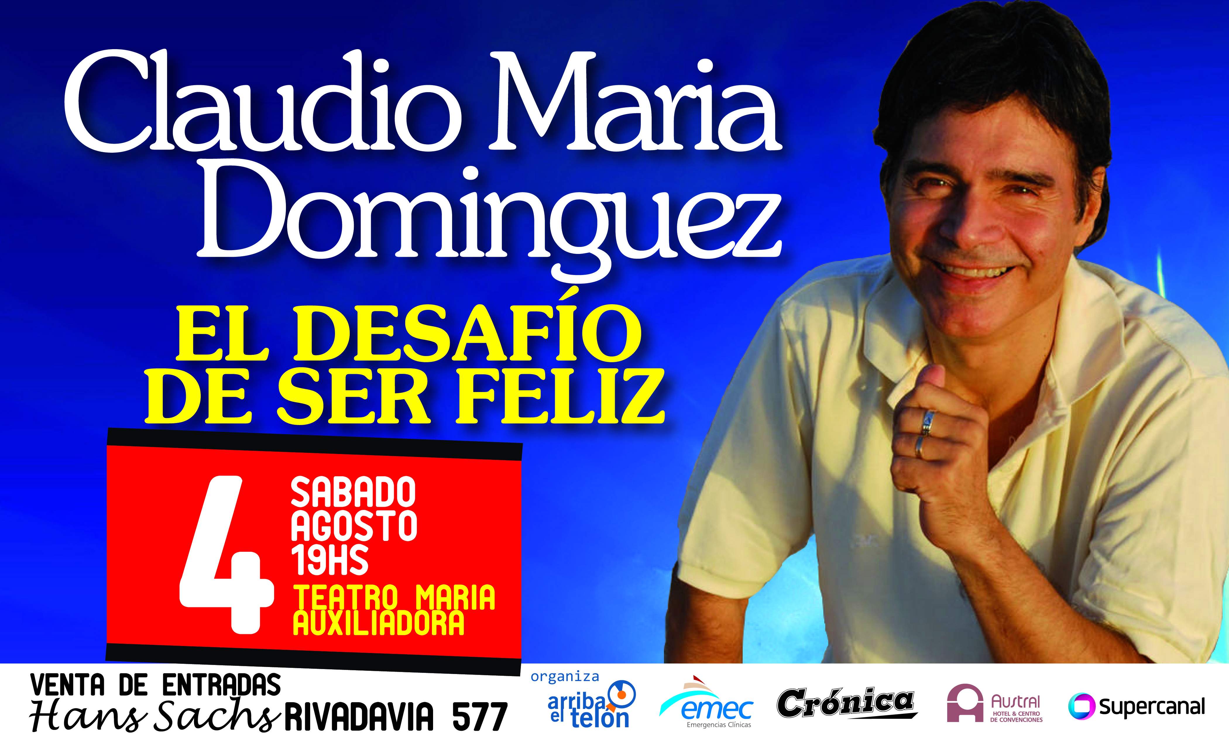 Ya se venden las entradas para ver a Claudio María Domínguez