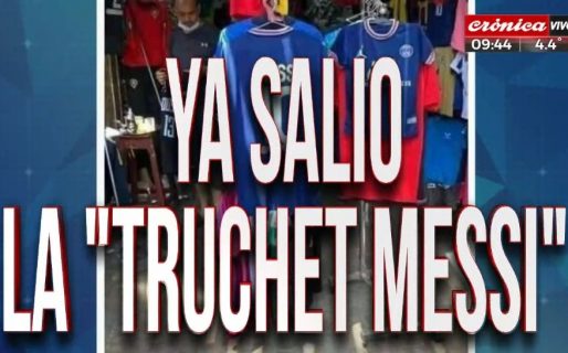 Ya salió la «Truchet Messi»