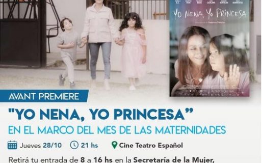 El Municipio estrenará a nivel nacional la película “Yo nena, yo princesa”